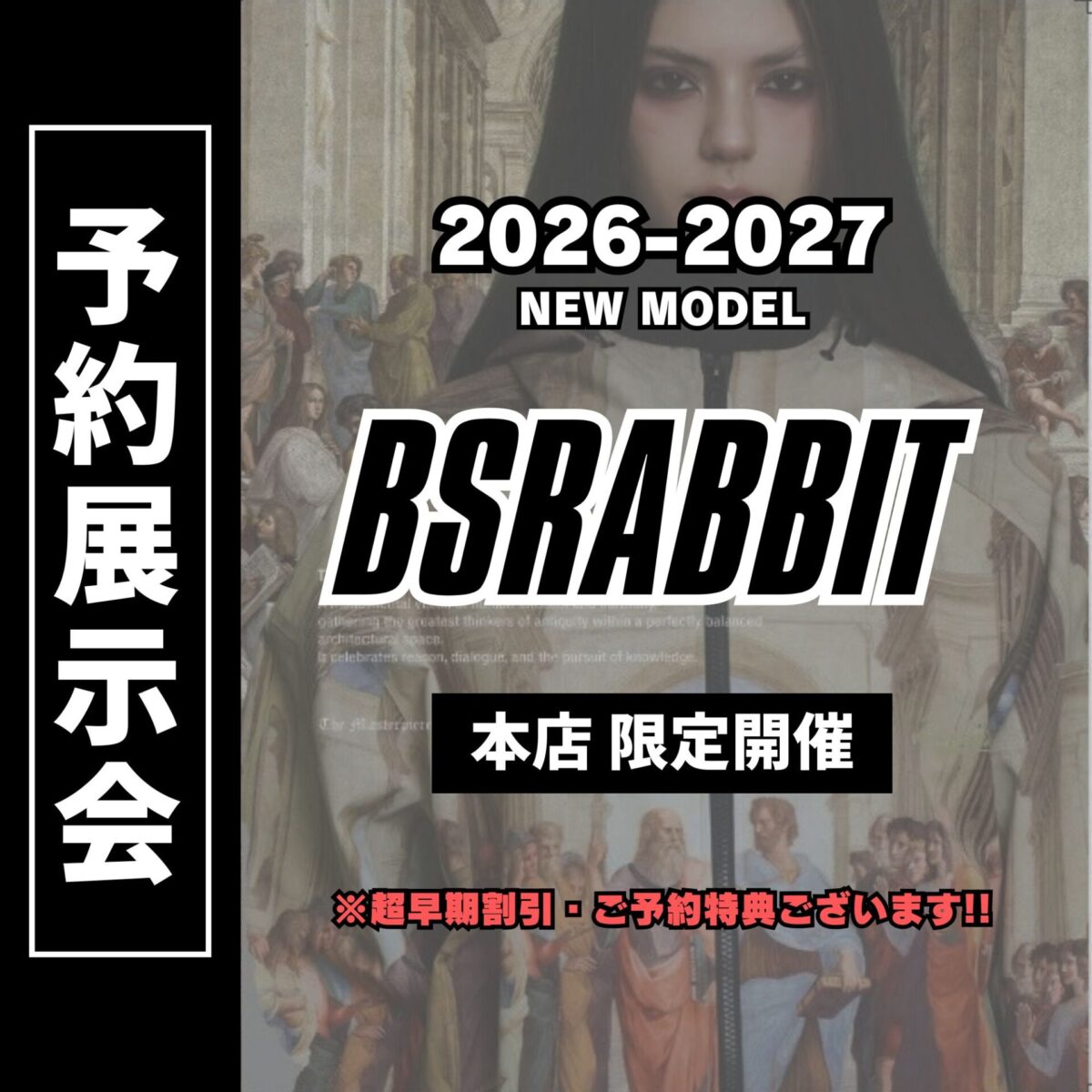【本店限定開催】26-27 BSRABBIT サンプル展示会 開催決定!!